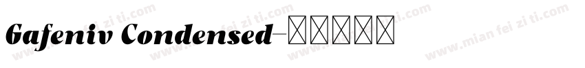 Gafeniv Condensed字体转换